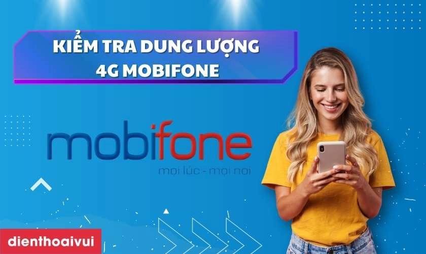 Kiểm tra dung lượng 4G MobiFone