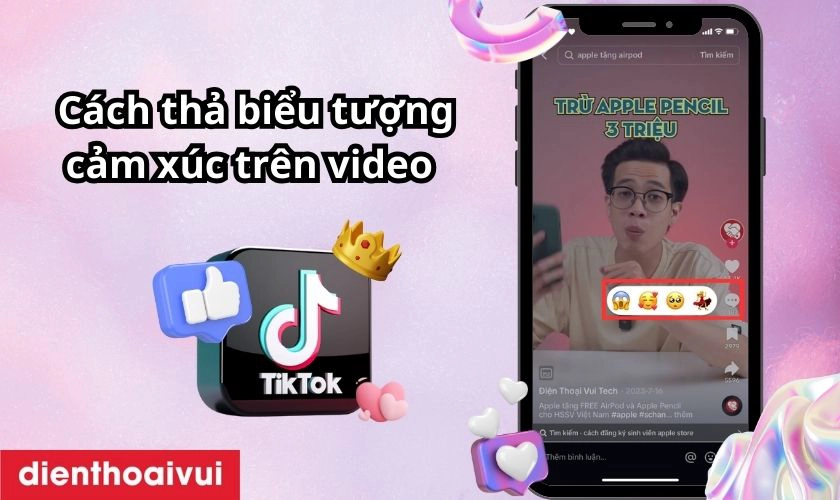 Cách thả biểu tượng cảm xúc nhanh cho video trên Tiktok