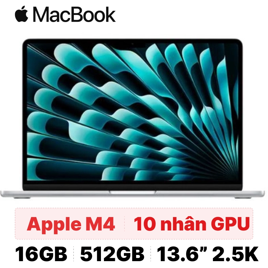 MacBook Air M4 13 inch 10CPU 10GPU 16GB 512GB 2025 - Cũ đẹp chính