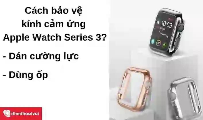 Thay kính cảm ứng Apple Watch Series 3 5