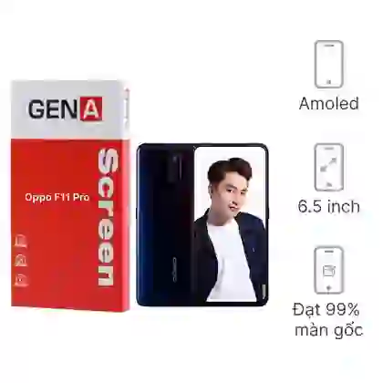 Thay màn hình Oppo F11 Pro chính hãng GENA loại Pro 1