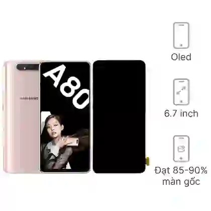 Thay màn hình Samsung A80 loại A+ 1
