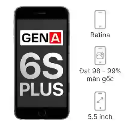 Thay màn hình iPhone 6S Plus chính hãng GENA loại Pro 1