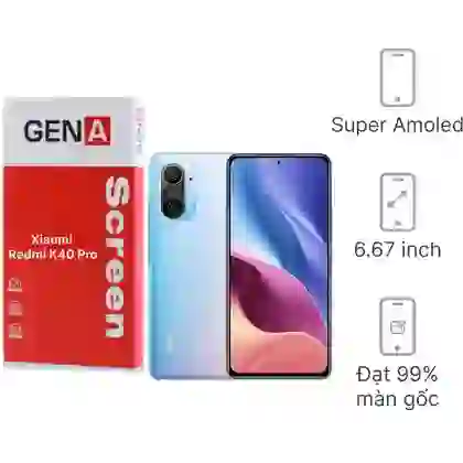 Thay màn hình Xiaomi Redmi K40 Pro chính hãng GENA loại Pro 1