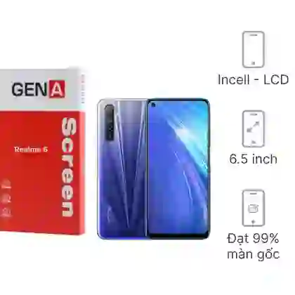 Thay màn hình Realme 6 chính hãng GENA loại Pro 1