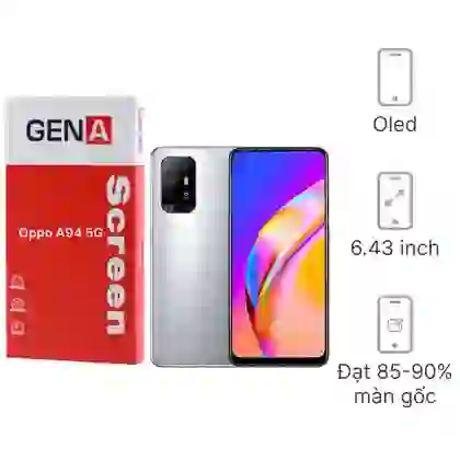 Thay màn hình Oppo A94 5G chính hãng GENA loại A+ 1