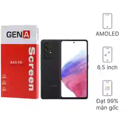Thay màn hình Samsung Galaxy A53 5G chính hãng GENA loại Pro 1