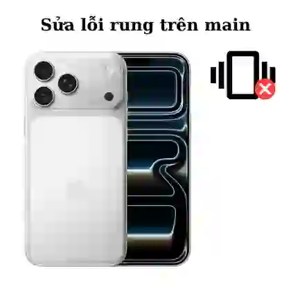 Sửa main - IC rung iPhone 17 Pro 1