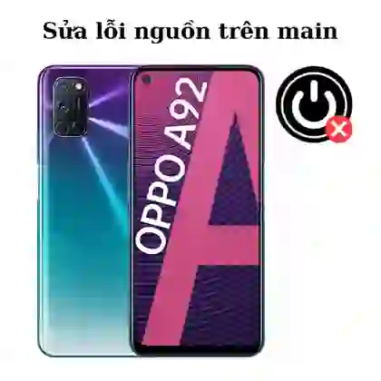 Sửa main - IC Nguồn Oppo A92 1