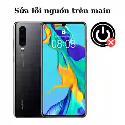 Sửa main - IC Nguồn Huawei P30 1