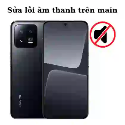 Sửa main - IC Audio Xiaomi 13 1