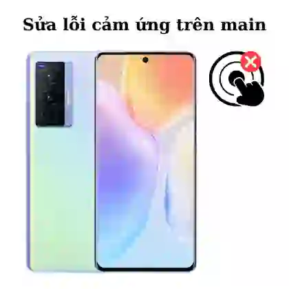 Sửa main - IC Hiển thị cảm ứng Vivo X70 Pro 1