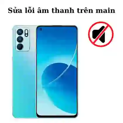 Sửa main - IC Audio Oppo Reno 6 1