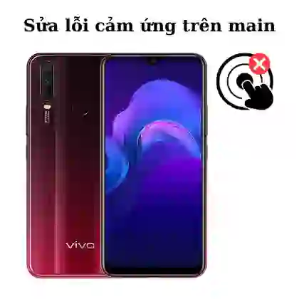 Sửa main - IC Hiển thị cảm ứng Vivo Y15 1