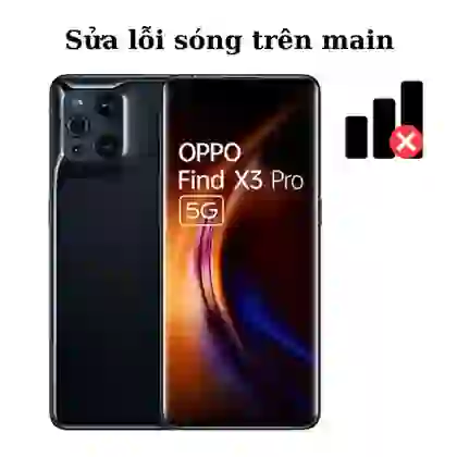 Sửa main - IC Sóng Oppo Find X3 Pro 1