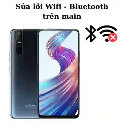 Sửa main - IC Wifi Bluetooth Vivo V15 1