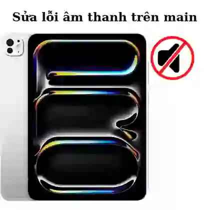 Sửa main - IC audio iPad Pro 13 2024 M4 1