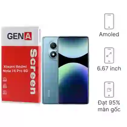 Thay màn hình Xiaomi Redmi Note 14 Pro 5G chính hãng GENA loại Pro 1