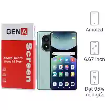 Thay màn hình Xiaomi Redmi Note 14 Pro Plus chính hãng GENA loại Pro 1