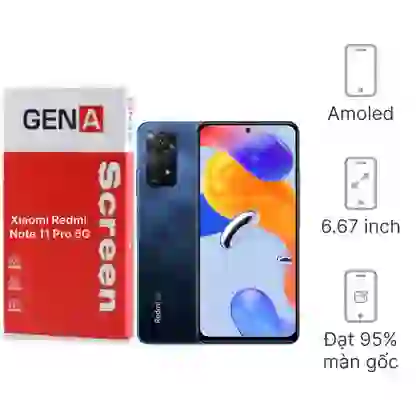 Thay màn hình Xiaomi Redmi Note 11 Pro 5G chính hãng GENA loại Pro 1