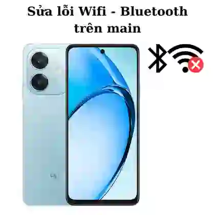 Sửa main - IC Wifi Bluetooth Oppo A3X 1