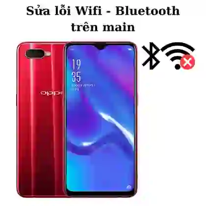Sửa main - IC Wifi Bluetooth Oppo A3X 1