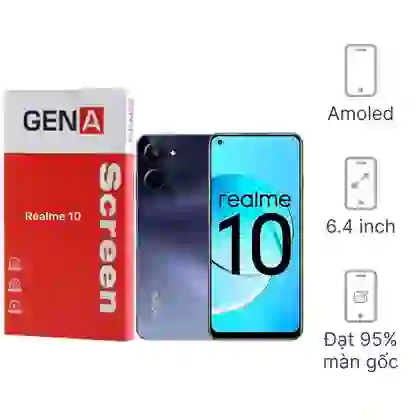Thay màn hình Realme 10 (4G) chính hãng GENA loại Pro 1