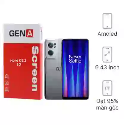 Thay màn hình OnePlus Nord CE 2 (5G) chính hãng GENA loại Pro 1