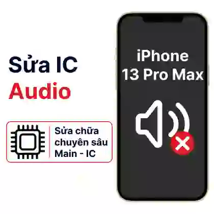 Sửa âm thanh iPhone 13 Pro Max 1