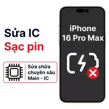 Sửa main - IC sạc iPhone 16 Pro Max 1