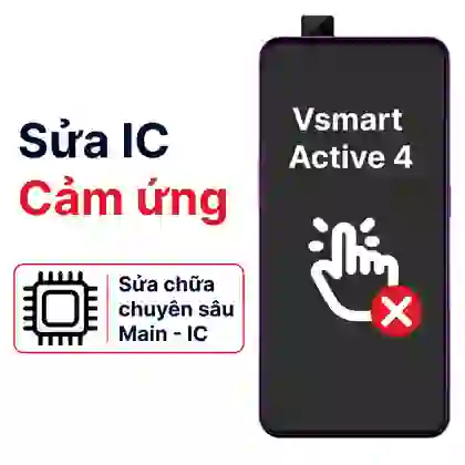 Sửa main - IC Hiển thị cảm ứng Vsmart Active 4 1