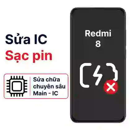 Sửa main – IC Sạc Xiaomi Redmi 8 1