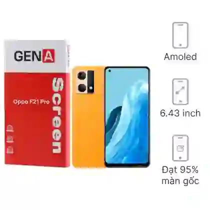 Thay màn hình Oppo F21 Pro chính hãng GENA loại Pro 1