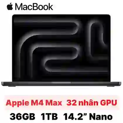 wp-content/uploads/images/products/273027/macbook-pro-m4-max-14-inch-14cpu-32gpu-36gb-1tb-nano-cu-dep-17879002252544.png