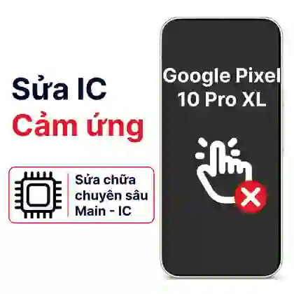 Sửa main - IC Hiển Thị Cảm Ứng Google Pixel 10 Pro Xl 1