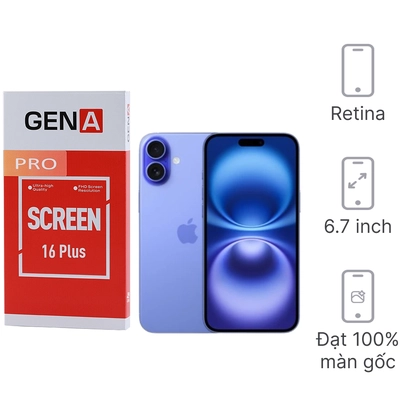màn hình iPhone 16 Plus chính hãng GENA loại Pro 1