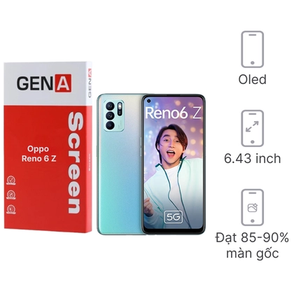 màn hình Oppo Reno 6 Z chính hãng GENA loại A+ 1