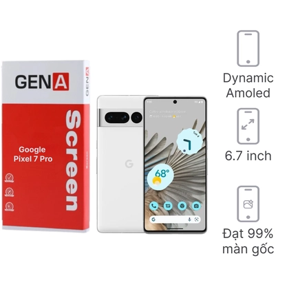 màn hình Google Pixel 7 Pro chính hãng GENA loại Pro 1