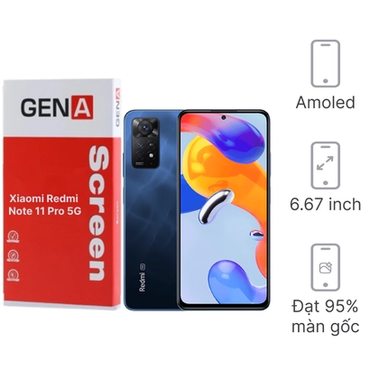 màn hình Xiaomi Redmi Note 11 Pro 5G chính hãng GENA loại Pro 1