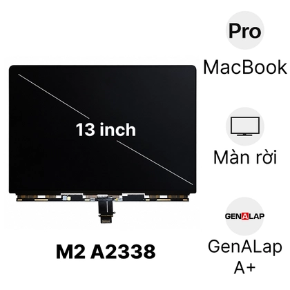 màn hình MacBook Pro M2 2022 13 inch A2338 chính hãng GENA A+ 1