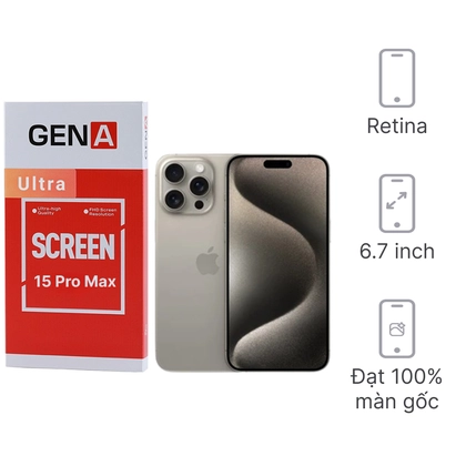 màn hình iPhone 15 Pro Max chính hãng GENA loại Ultra 1