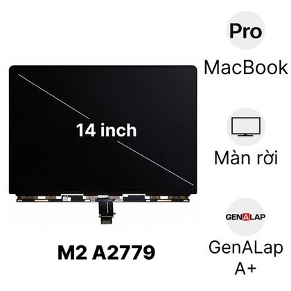 màn hình MacBook Pro M2 Pro 2022 14 inch A2779 màn rời chính hãng GenALap A+ 1