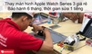 Thay màn hình Apple Watch Series 3 5