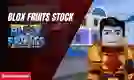 Blox Fruits Stock