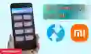 Cách cài TWRP cho Xiaomi đơn giản, hiệu quả