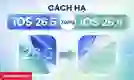 Cách hạ iOS 26.5 xuống iOS 26.4 đơn giản