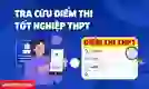 Cách tra cứu điểm thi Tốt nghiệp THPT