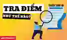Cách tra điểm thi vào 10