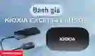 Đánh giá Kioxia EXCERIA PLUS G2 chi tiết