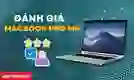 Đánh giá Macbook Pro M4